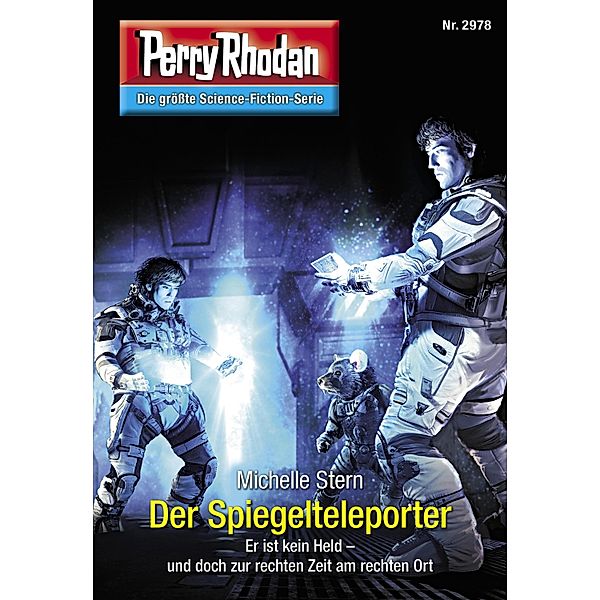 Der Spiegelteleporter / Perry Rhodan-Zyklus Genesis Bd.2978, Michelle Stern