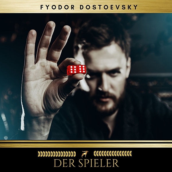 Der Spieler, Fyodor Dostoevsky