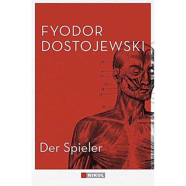 Der Spieler, Fjodor Dostojewski