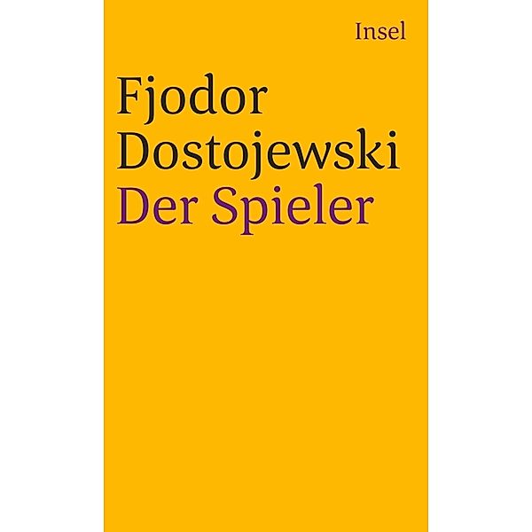 Der Spieler, Fjodor M. Dostojewskij