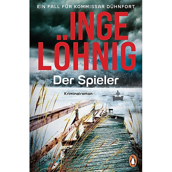 Der Spieler (Dühnfort 10), Inge Löhnig