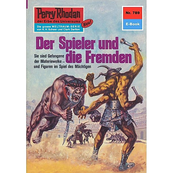 Der Spieler und die Fremden (Heftroman) / Perry Rhodan-Zyklus Aphilie Bd.789, H. G. Francis
