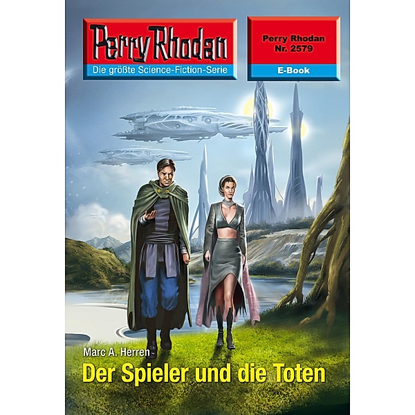 Der Spieler und die Toten (Heftroman) / Perry Rhodan-Zyklus Stardust Bd.2579, Marc A. Herren