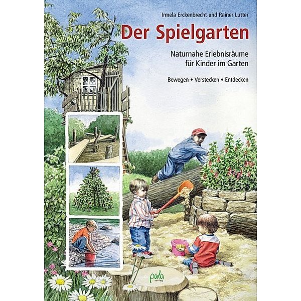 Der Spielgarten, Irmela Erckenbrecht, Rainer Lutter