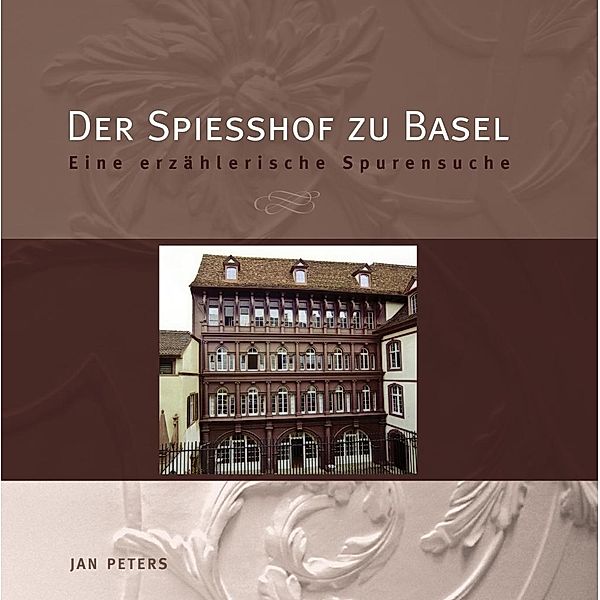 Der Spiesshof zu Basel, Jan Peters