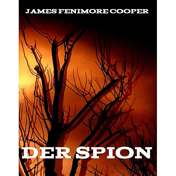 Der Spion, James Fenimore Cooper