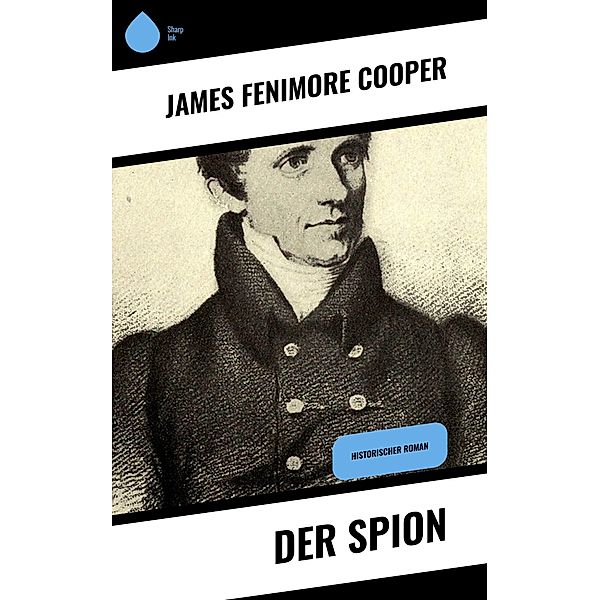 Der Spion, James Fenimore Cooper