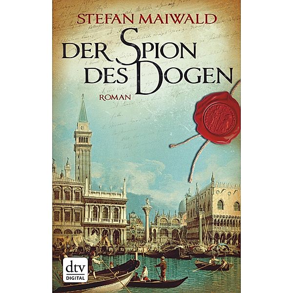 Der Spion des Dogen Bd.1, Stefan Maiwald