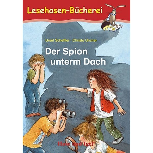 Der Spion unterm Dach, Schulausgabe, Ursel Scheffler