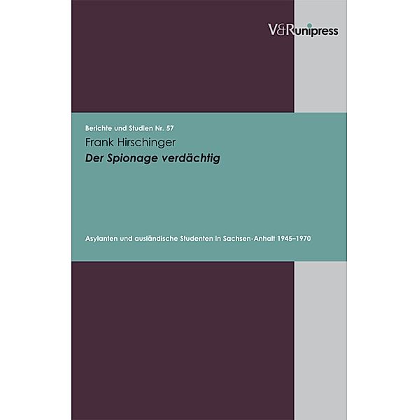 Der Spionage verdächtig / Berichte und Studien, Frank Hirschinger