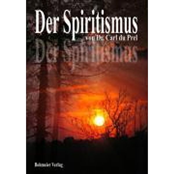Der Spiritismus, Carl du Prel
