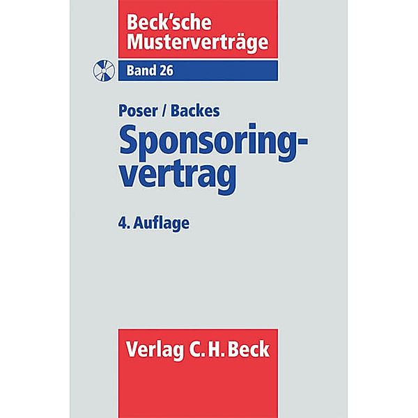 Der Sponsoringvertrag, m. CD-ROM, Ulrich Poser, Bettina Backes