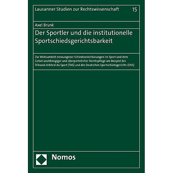 Der Sportler und die institutionelle Sportschiedsgerichtsbarkeit, Axel Brunk