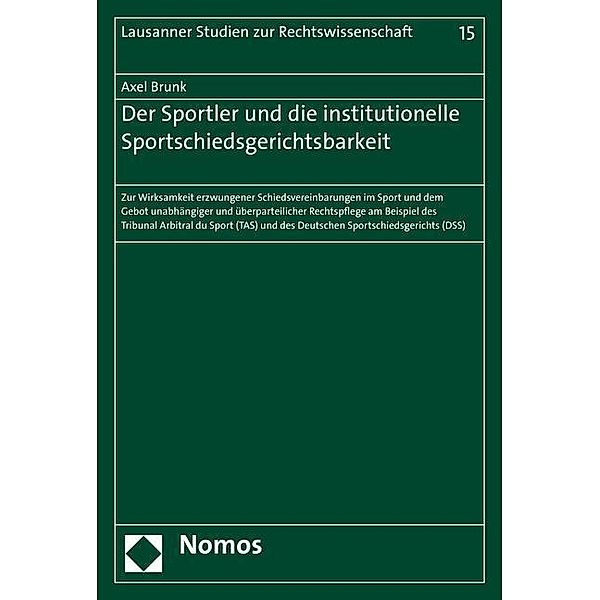 Der Sportler und die institutionelle Sportschiedsgerichtsbarkeit, Axel Brunk