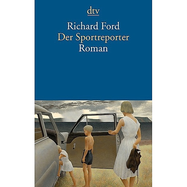 Der Sportreporter / Frank Bascombe Bd.1, Richard Ford