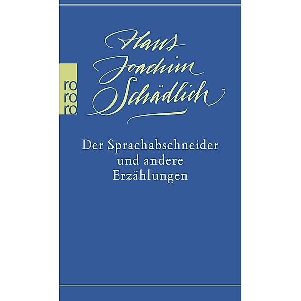 Der Sprachabschneider und andere Erzählungen, Hans Joachim Schädlich