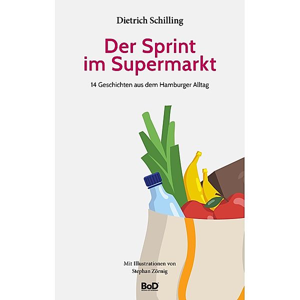 Der Sprint im Supermarkt, Dietrich Schilling