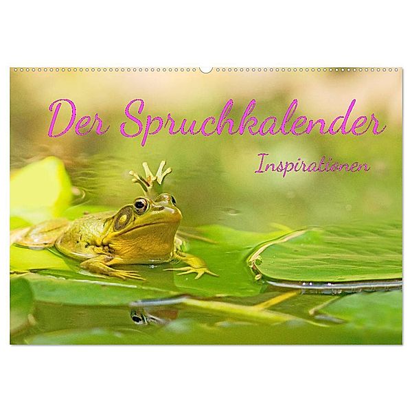 Der Spruchkalender - Inspirationen (Wandkalender 2024 DIN A2 quer), CALVENDO Monatskalender, Liselotte Brunner-Klaus