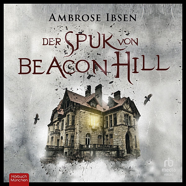 Der Spuk von Beacon Hill, Ambrose Ibsen