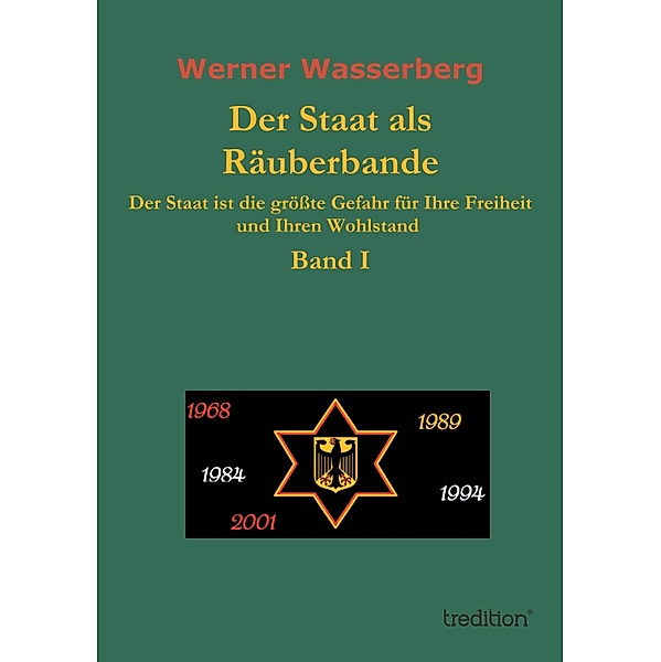 Der Staat als Räuberbande, Werner Wasserberg