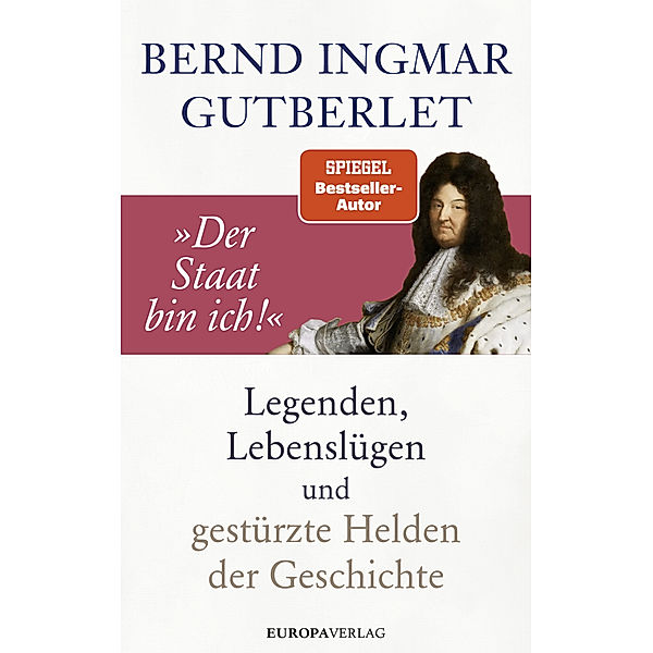 Der Staat bin ich!, Bernd Ingmar Gutberlet