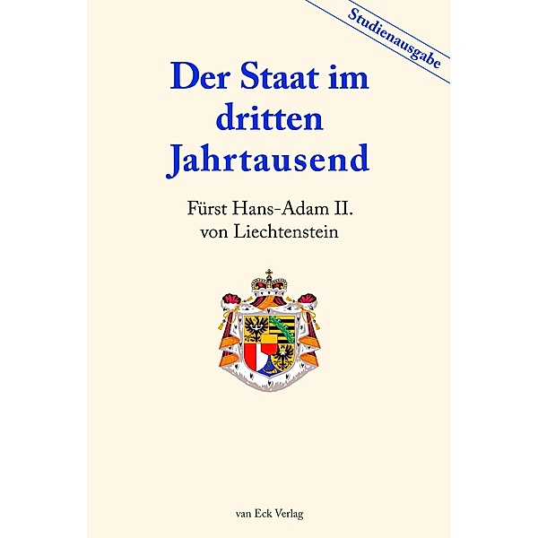 Der Staat im dritten Jahrtausend, Hans-Adam von Liechtenstein