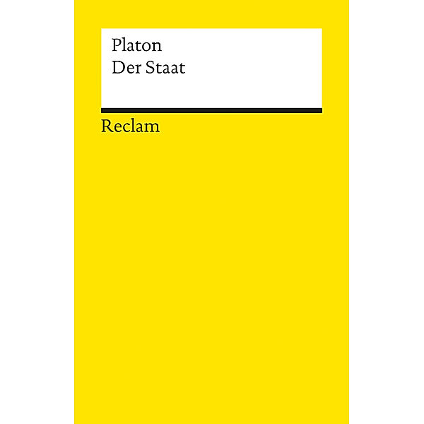 Der Staat. Politeia, Platon