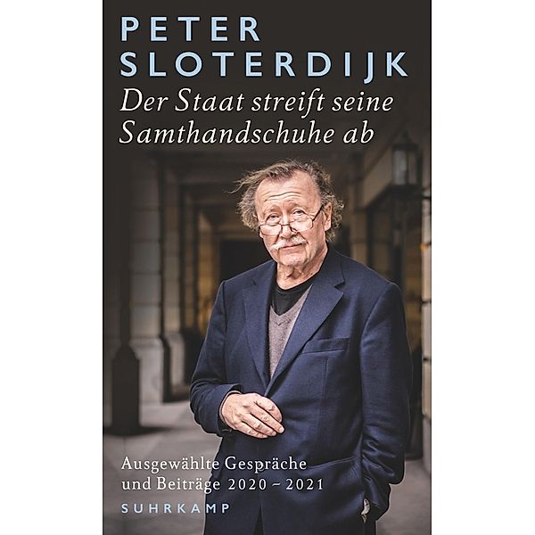 Der Staat streift seine Samthandschuhe ab, Peter Sloterdijk