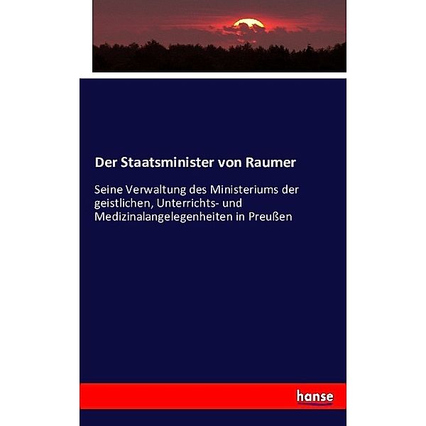 Der Staatsminister von Raumer, Anonym