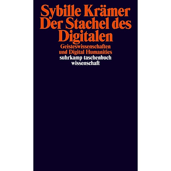 Der Stachel des Digitalen / suhrkamp taschenbücher wissenschaft Bd.2455, Sybille Krämer
