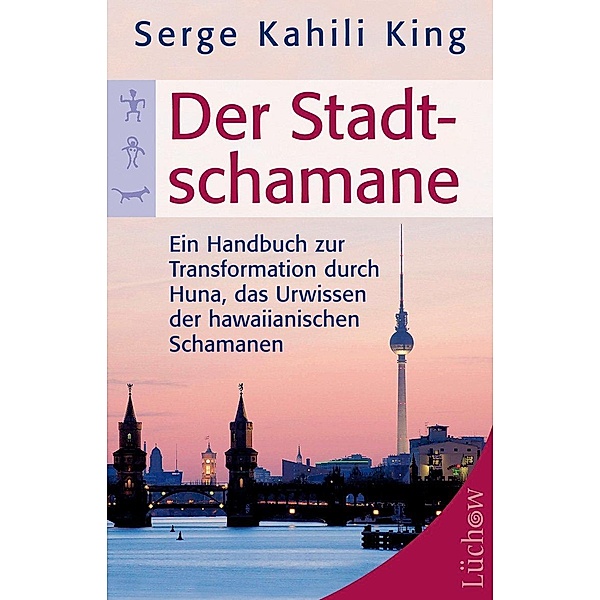 Der Stadt-Schamane, Serge Kahili King