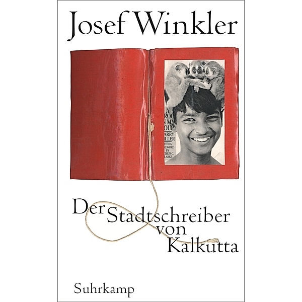 Der Stadtschreiber von Kalkutta, Josef Winkler
