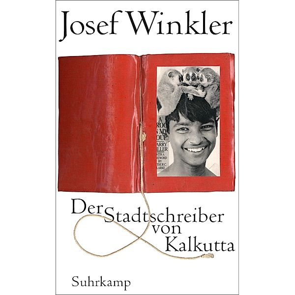Der Stadtschreiber von Kalkutta / suhrkamp taschenbücher Allgemeine Reihe Bd.5014, Josef Winkler