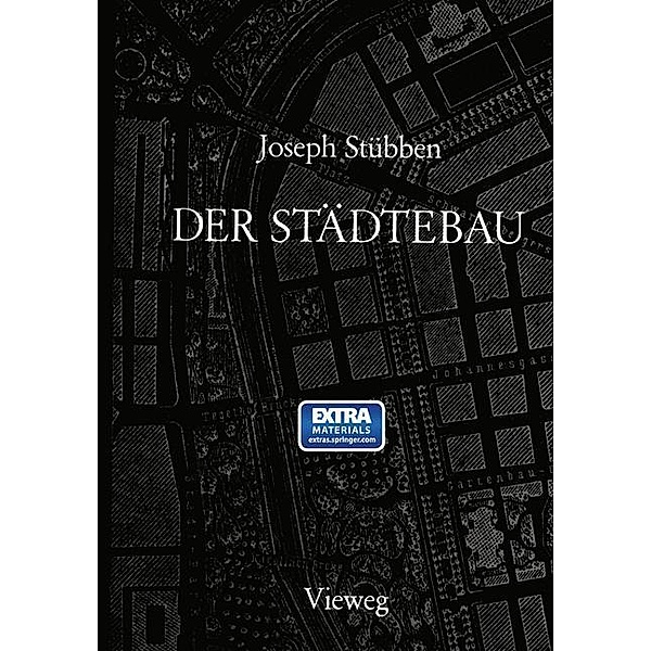 Der Städtebau / Handbuch der Architektur Bd.9, Joseph Stübben