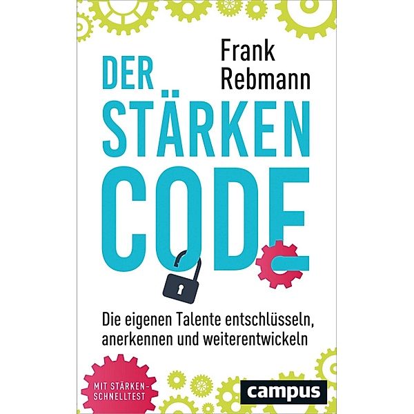 Der Stärken-Code, Frank Rebmann