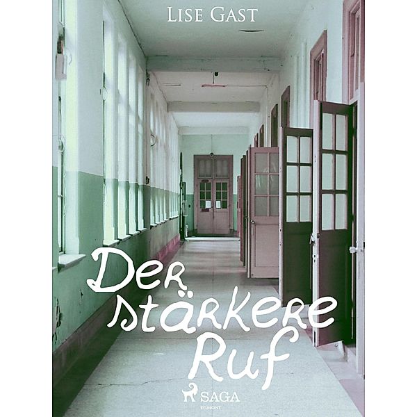 Der stärkere Ruf, Lise Gast