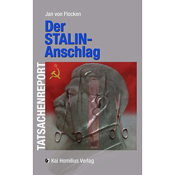 Der Stalin-Anschlag, Jan von Flocken