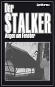 Der Stalker - Gerd Lorenz