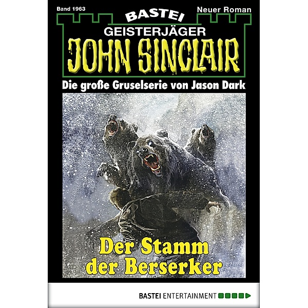 Der Stamm der Berserker / John Sinclair Bd.1963, Ian Rolf Hill