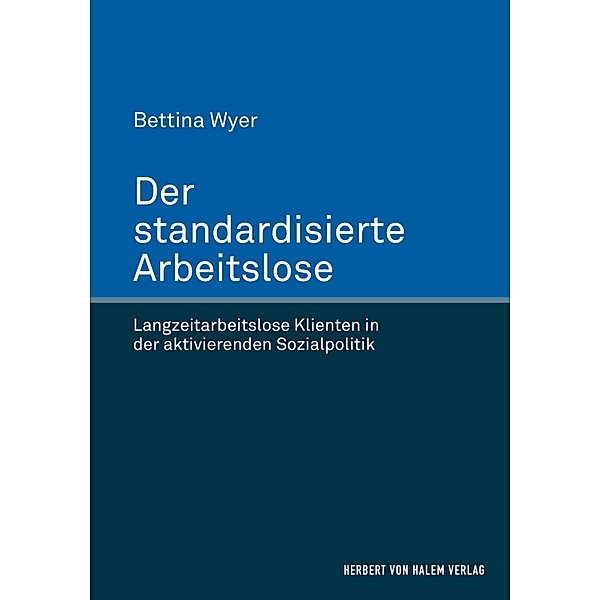 Der standardisierte Arbeitslose, Bettina Wyer