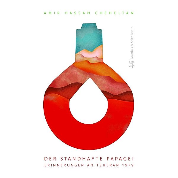 Der standhafte Papagei, Amir Hassan Cheheltan