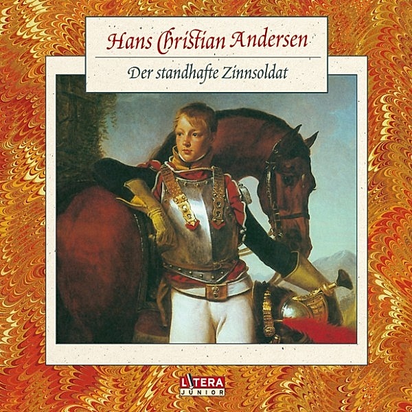 Der standhafte Zinnsoldat, Hans Christian Andersen