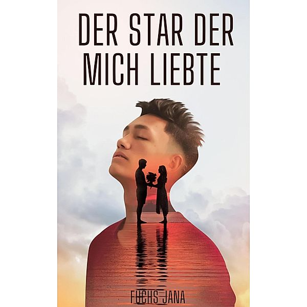 Der Star der mich liebte, Jana Fuchs