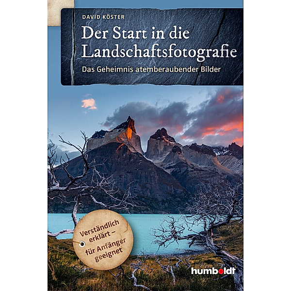Der Start in die Landschaftsfotografie, David Köster