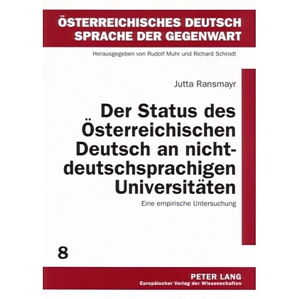 Der Status des Österreichischen Deutsch an nichtdeutschsprachigen Universitäten, Jutta Ransmayr