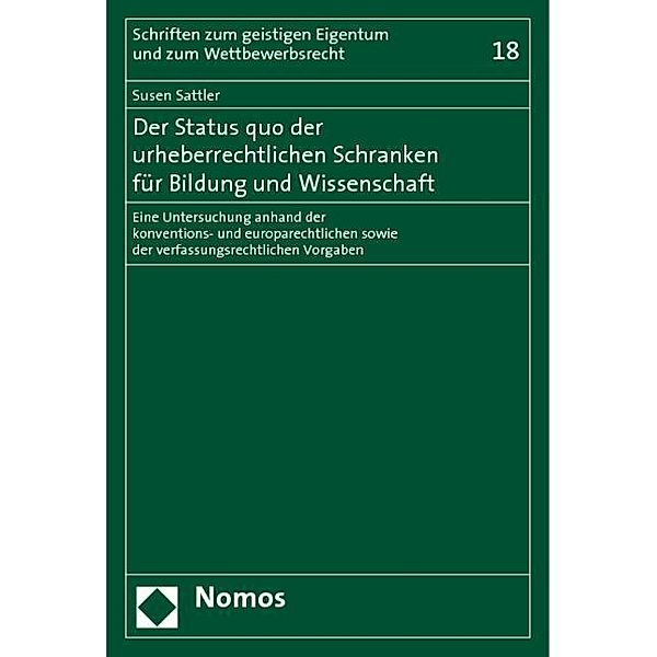 Der Status quo der urheberrechtlichen Schranken für Bildung und Wissenschaft, Susen Sattler