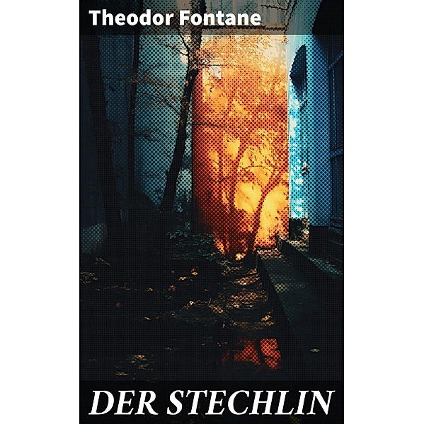 DER STECHLIN, Theodor Fontane