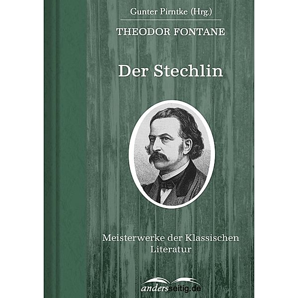Der Stechlin / Meisterwerke der Klassischen Literatur, Theodor Fontane