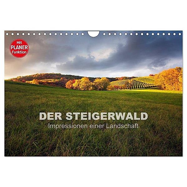 DER STEIGERWALD - Impressionen einer Landschaft (Wandkalender 2024 DIN A4 quer), CALVENDO Monatskalender, Volker Müther