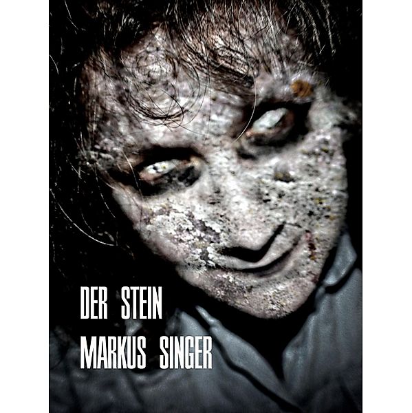Der Stein, Markus Singer